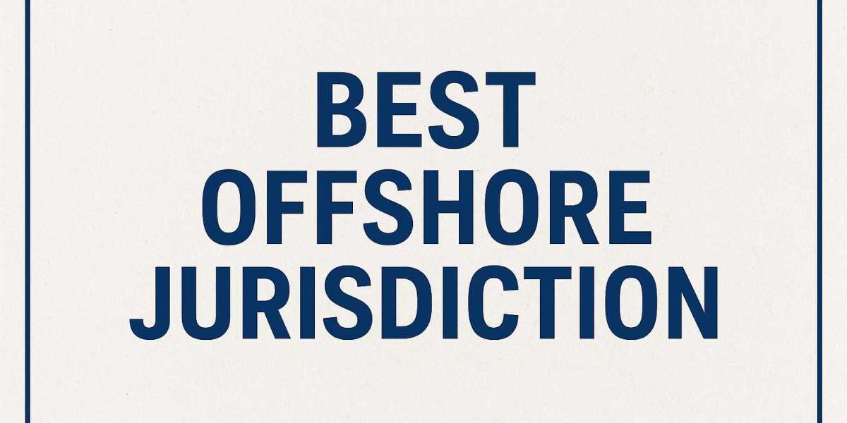 Best Offshore Jurisdiction: A Complete Guide for Global Businesses and Investors